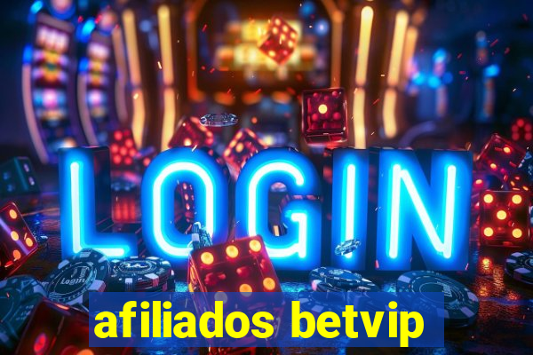 afiliados betvip